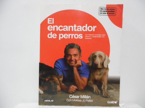 El Encantador De Perros  / César Millán / Aguilar  