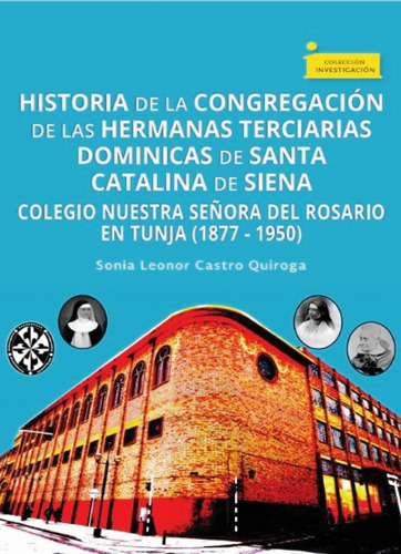 Historia De La Congregación De Las Hermanas Terciarias Domin