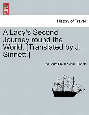 Libro A Lady's Second Journey Round The World. [translate...