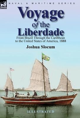 Libro Voyage Of The Liberdade : From Brazil Through The C...