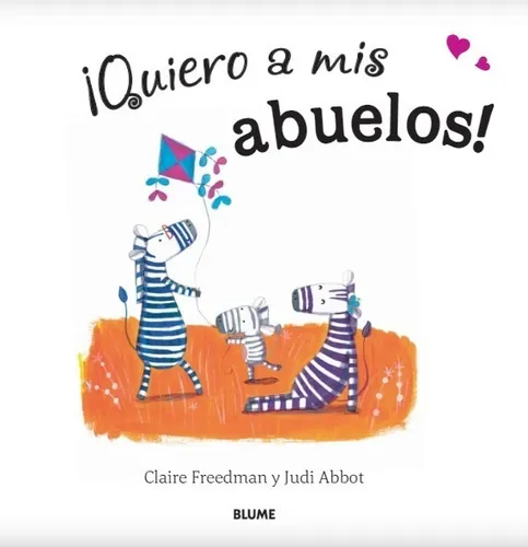 ¡ Quiero A Mis Abuelos ! - Amor Entre Abuelos Y Sus Nietos