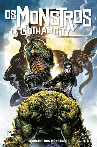 Os Monstros de Gotham City, de Orlando, Steve. Editora Panini Brasil LTDA, capa dura em português, 2021