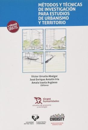 Métodos Y Técnicas De Investigación Para Estudios De Urbanis