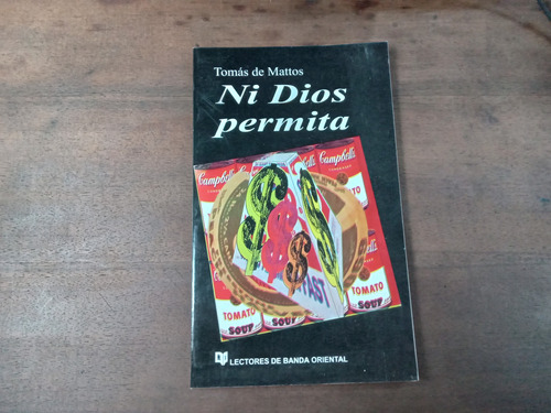 Libro Ni Dios Permita     Tomas De Mattos