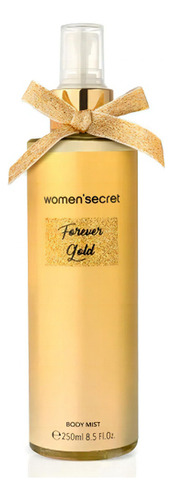 Body Mist Woman Secret Forever Gold 250 ml para mulheres - volume unitário 100% original 250 ml