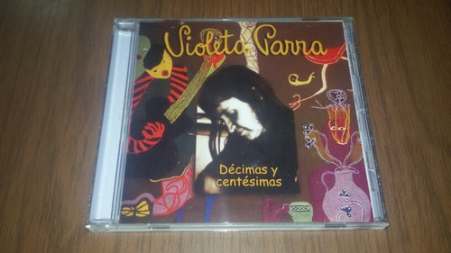 Violeta Parra Décimas Y Centésimas Cd 