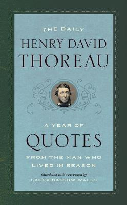 The Daily Henry David Thoreau - A Year Of Quotes From The...