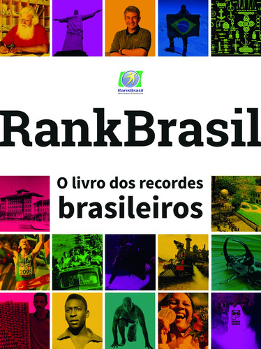 RankBrasil: O livro dos recordes brasileiros, de RankBrasil. Editora Original Ltda., capa mole em português, 2015