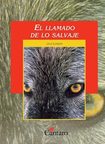 El Llamado De Lo Salvaje - Cántaro