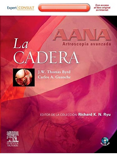 Libro La Cadera Aana Artroscopia Avanzada  De J. W. Thomas B