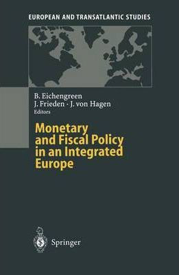 Libro Monetary And Fiscal Policy In An Integrated Europe ...