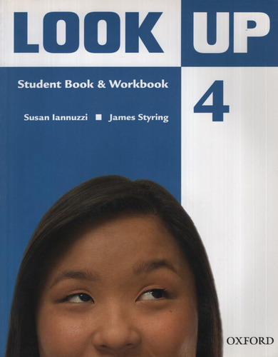 Look Up 4 - Student's Book + Workbook + Multirom, De Iannuzzi, Susan. Editorial Oxford University Press, Tapa Blanda En Inglés Internacional, 2009