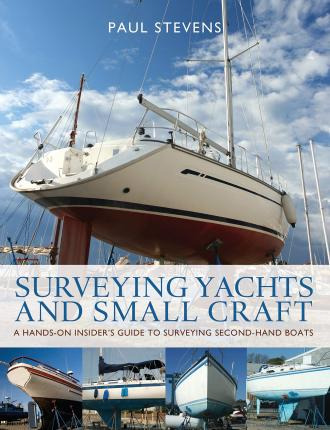 Libro Surveying Yachts And Small Craft - Paul Stevens