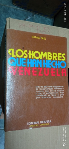 Libro Los Hombres Que Han Hecho Venezuela. Rafael Páez