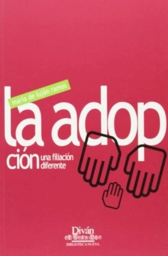 Adopcion Una Filiacion Diferente, La-ramos Maria De Lujan