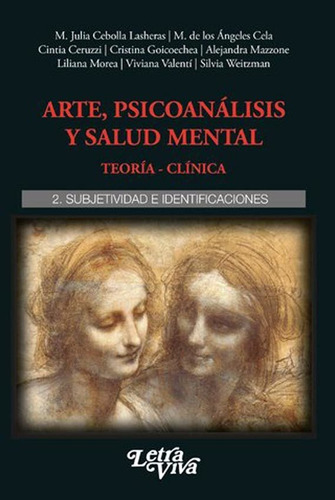 Arte, Psicoanalisis Y Salud Mental 2 - Cebolla Las Heras