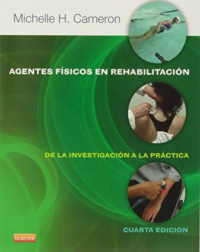 Libro Agentes Físicos En Rehabilitación 4ª Ed Spanish Editio