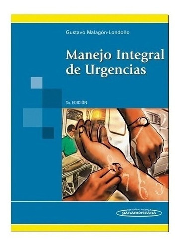 Manejo Integral De Urgencias Malagón Londoño Nuevo!