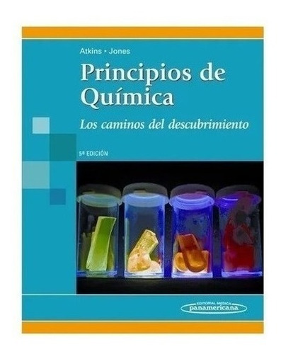 Principios De Química 5a Edición - Atkins / Jones