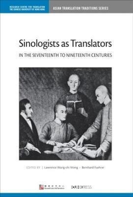 Libro Sinologists As Translators In The Seventeenth To Ni...