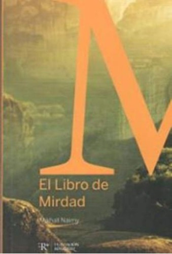 El Libro De Mirdad, De Mija\'il Nu\'ayma. Editorial Fundacion Rosacruz En Español