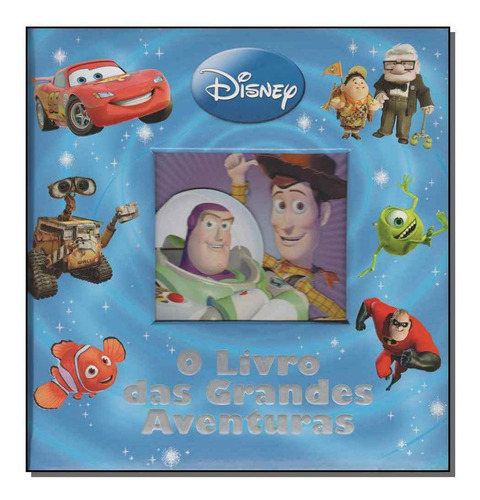 Disney - O Livro Das Grandes Aventuras