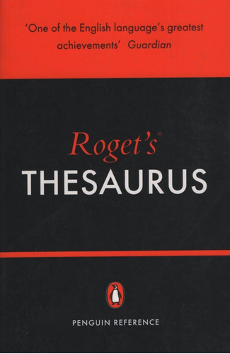 The Roget's Thesaurus Of English Words & Phrases