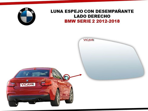 Luna Espejo Bmw Serie 2 2012-2018 Derecha Con Desempañante