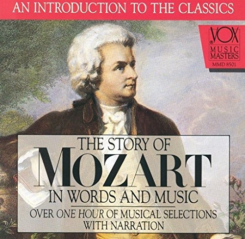 Cd The Story Of Mozart In Words And Music - W.a. Mozart