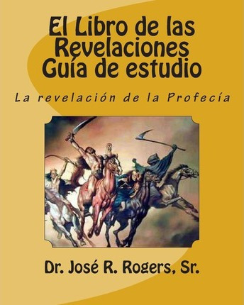 Libro El Libro De Las Revelaciones Gu A De Estudio - Sr D...