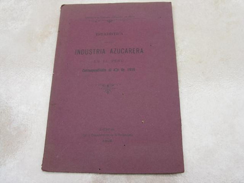 Mercurio Peruano: Boletin Estadistica Indus Azucar  1915 L25