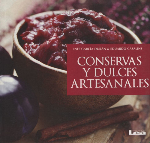 Libro Conservas Y Dulces Artesanales - Garcia Duran / Casali