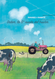 Didier  La 5a Rueda Del Tractor