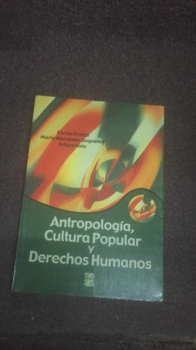 Antropologia Popular, Cultura Popular Y Derechos Humanos.