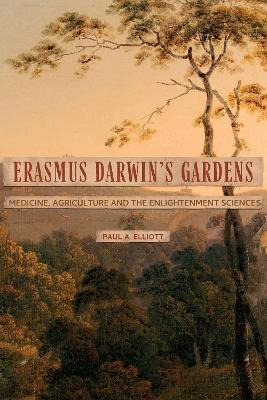 Libro Erasmus Darwin`s Gardens - Medicine, Agriculture An...