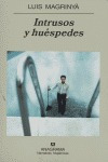 Intrusos Y Huespedes - Magrinya,luis