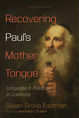 Recovering Paul's Mother Tongue, Second Edition, De Eastman, Susan Grove. Editorial Cascade Books, Tapa Blanda En Inglés