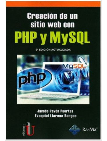 Libro Creacion De Un Sitio Web Con Php Y Mysql - Creación D