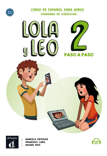Lola Y Leo Paso A Paso 2 Cuaderno De Ejercicios A1.1-a1.2...