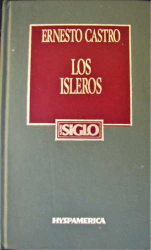 Los Isleros - Ernesto Castro - Hyspamerica - 1984