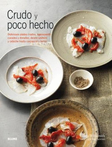 Libro Crudo Y Poco Hecho