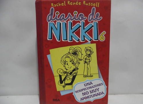 Diario De Nikki 6 / Rachel Renée Russell 