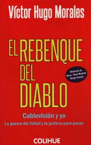 El Rebenque Del Diablo - Victor Hugo Morales