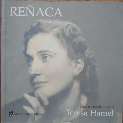 Reñaca, Reminiscencias De Teresa Hamel