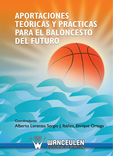 Libro: Aportaciones Teoricas Y Practicas Para El Baloncesto 