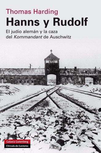 * Hanns Y Rudolf * El Judio Aleman .. Auschwitz .. T Harding