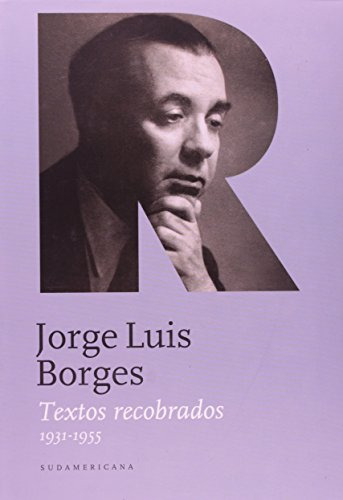 Textos Recobrados 2 (1935 - 1955) (biblioteca Jorge Luis Bor