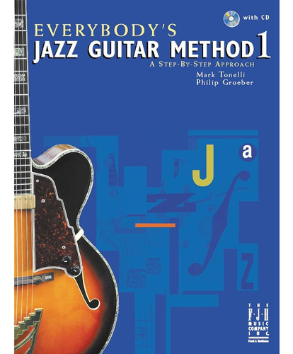 Everybody's Jazz Guitar Method Book 1 (método De Guitarra De