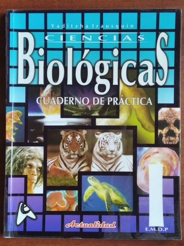 Ciencias Biológicas 1 E. M. D. P. / Yaditzha Irausquín