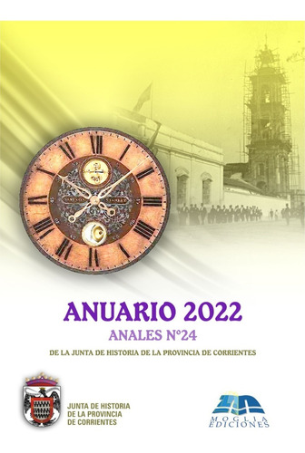 Anuario Anales Nº24 - Año 2022 De La J H Corrientes